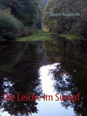 cover image of Die Leiche im Sumpf